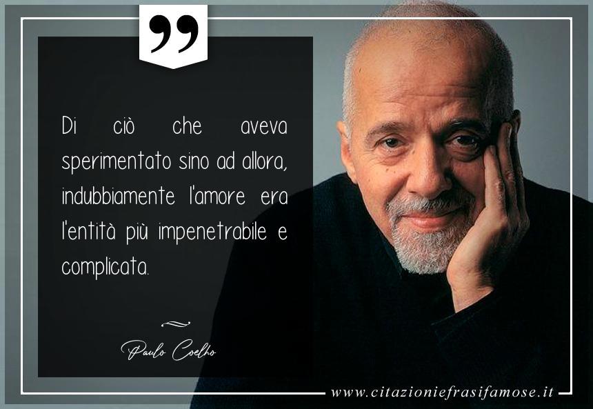 Di ciò che aveva sperimentato sino ad allora, indubbiamente l'amore era l'entità più impenetrabile e complicata.