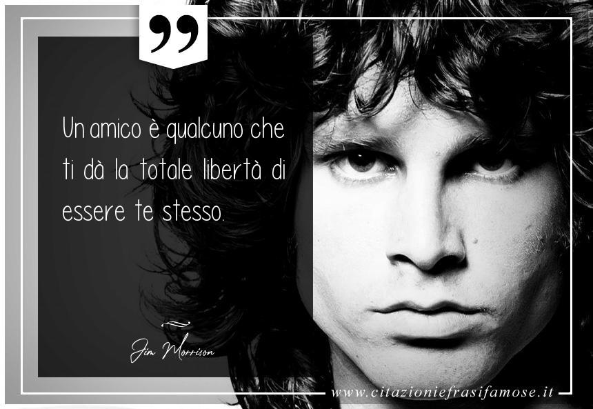 Una citazione di Jim Morrison by citazioniefrasifamose.it