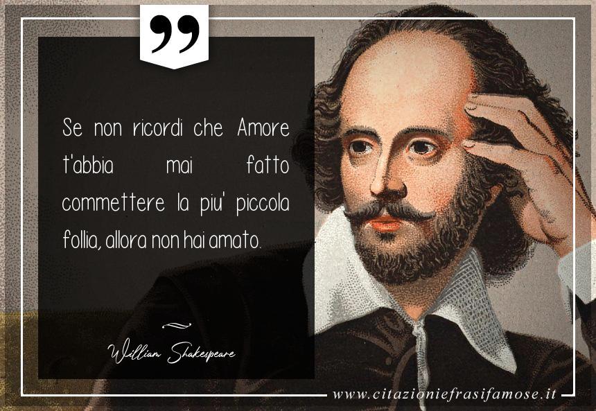 Una citazione di William Shakespeare by citazioniefrasifamose.it