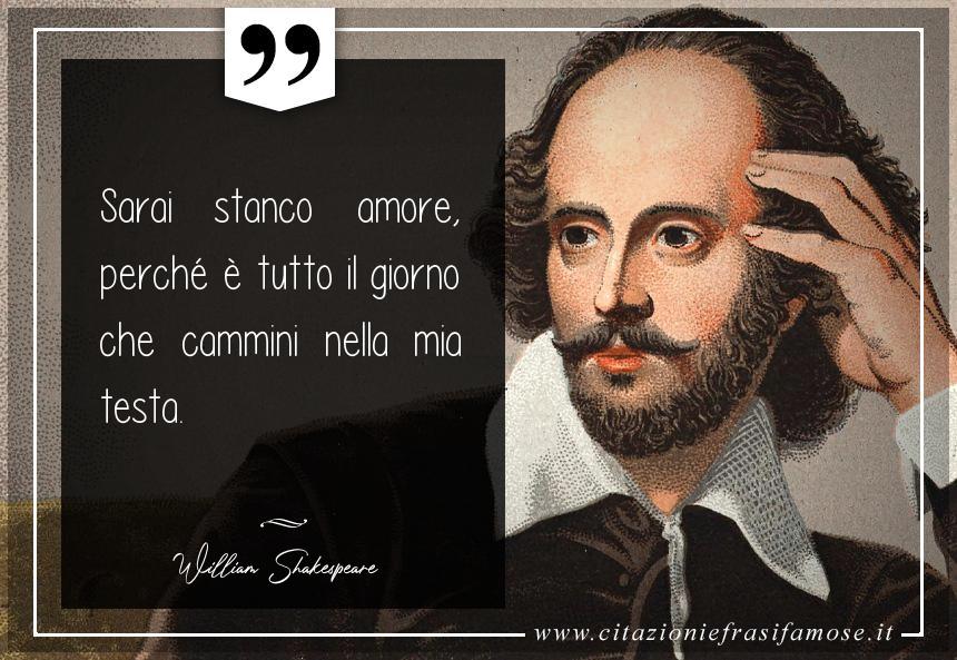 Una citazione di William Shakespeare by citazioniefrasifamose.it