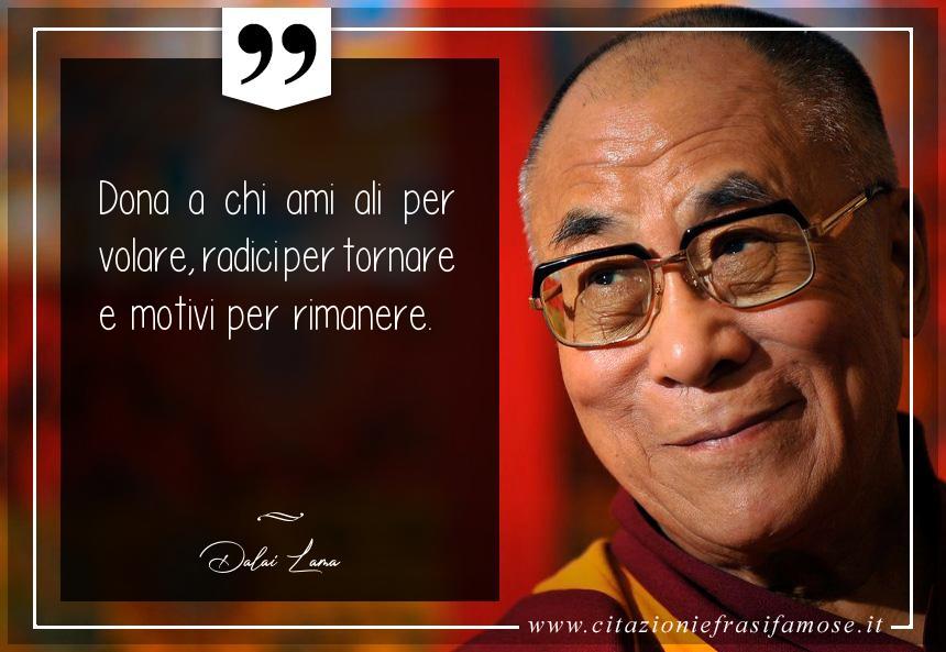 Una citazione di Dalai Lama by citazioniefrasifamose.it