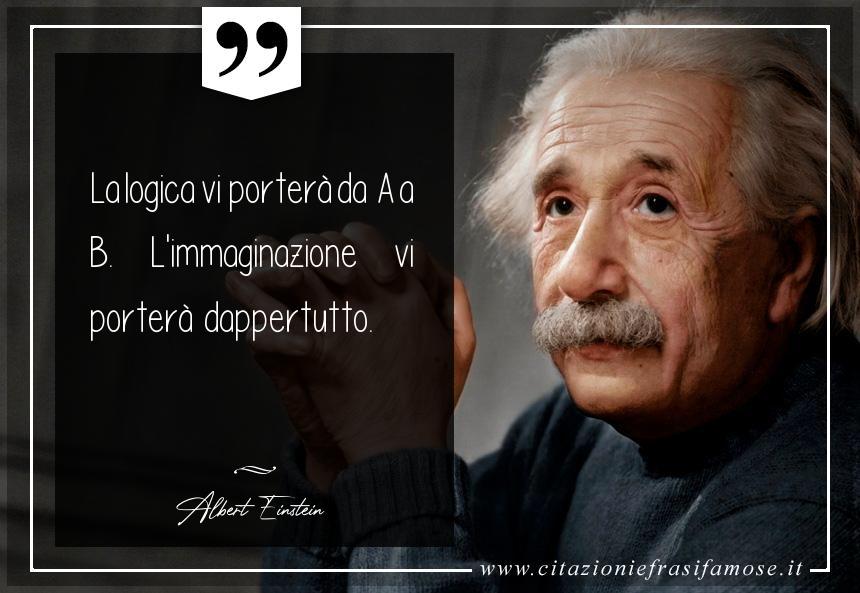 Una citazione di Albert Einstein by citazioniefrasifamose.it