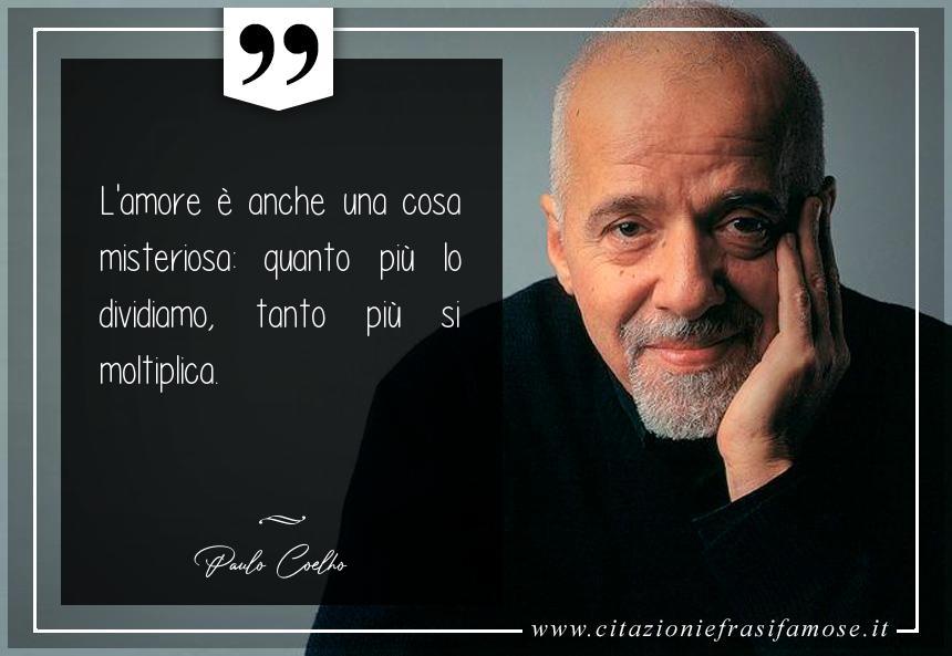 Una citazione di Paulo Coelho by citazioniefrasifamose.it